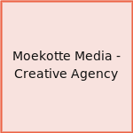 Moekotte Media - Creative Agency